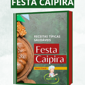E-BOOK: RECEITAS CAIPIRAS SAUDÁVEIS